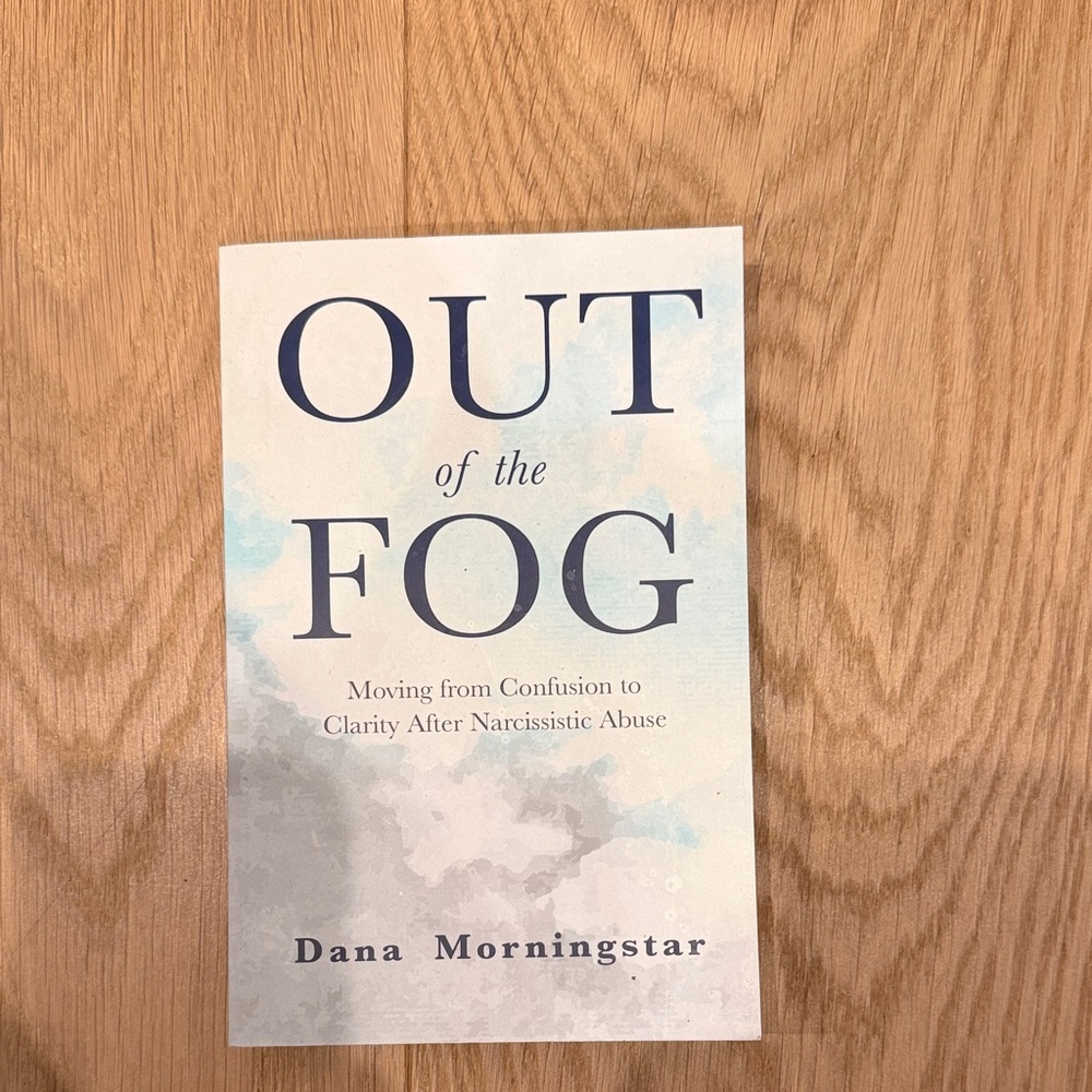 Out of the Fog Book by Dana Morningstar